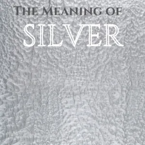 Silver Color Meaning and Symbolism